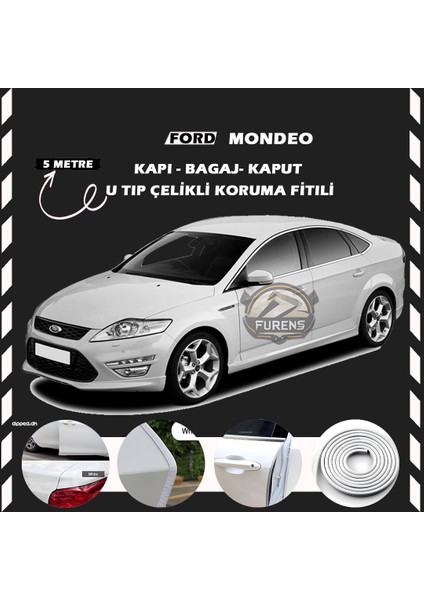 Fruens Ford Mondeo Oto Araç Kapı Koruma Fitili 5metre Parlak Beyaz Renk