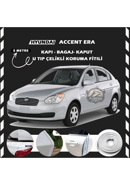 Fruens Hyundai Accent Era Oto Araç Kapı Koruma Fitili 5metre Parlak Beyaz Renk