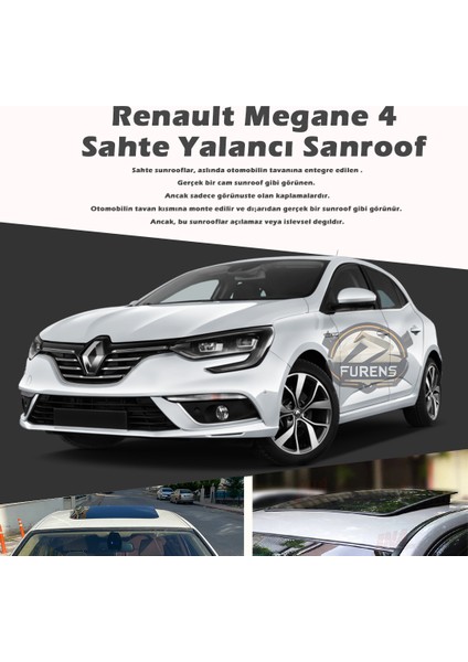 Fruens Renault Megane 4 Parlak Siyah Yalancı Çakma Sahte Sunroof