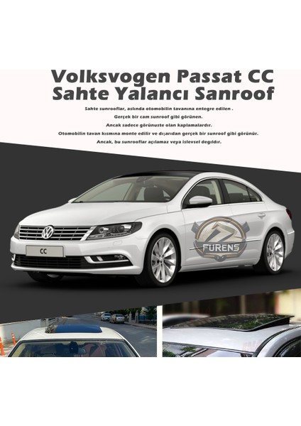 Fruens Wv Passat cc Parlak Siyah Yalancı Çakma Sahte Sunroof