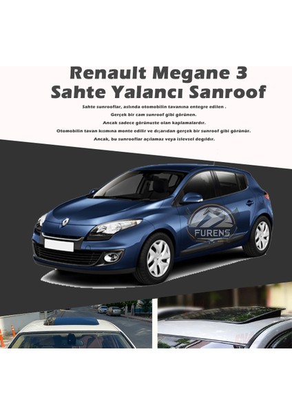 Fruens Renault Megane 3 Parlak Siyah Yalancı Çakma Sahte Sunroof