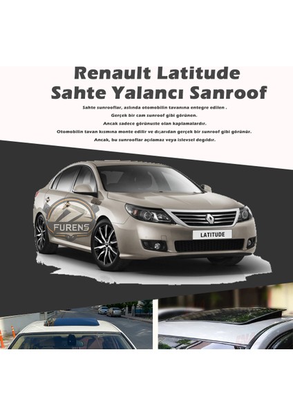 Fruens Renault Latitude Parlak Siyah Yalancı Çakma Sahte Sunroof