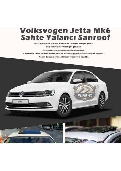 Fruens Wv Jetta Mk6 Parlak Siyah Yalancı Çakma Sahte Sunroof