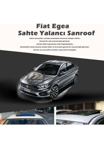 Fruens Fiat Egea Parlak Siyah Yalancı Çakma Sahte Sunroof