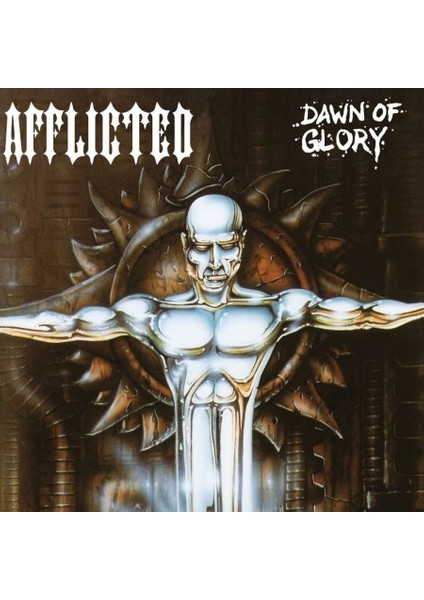 Afflicted - Dawn Of Glory - Plak