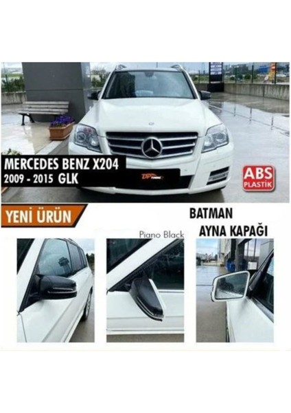 Fruens  Mercedes Benz Glk X204 2009-2015 Batman Yarasa Ayna Kapağı Piano Black Abs Plastik