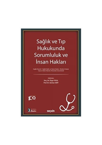 Sağlık ve Tıp Hukukunda Sorumluluk ve İnsan Hakları - Özge Yücel
