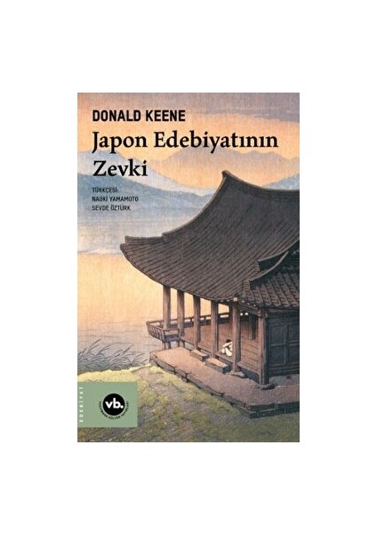 Japon Edebiyatının Zevki - Donald Keene