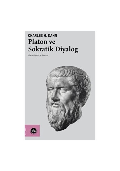 Vakıfbank Kültür Yayınları Platon ve Sokratik Diyalog - Charles H. Kahn