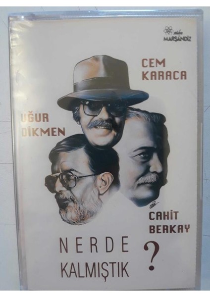 Cem Karaca Nerde Kalmıştık Cem Karaca Uğur Dikmen Cahit Berkay Kaset