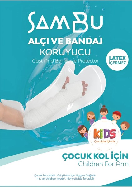 Alçı ve Bandaj Koruyucu Çocuk Kol