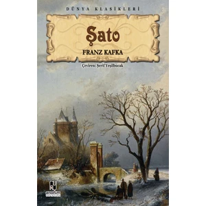 Şato - Franz Kafka