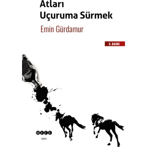 Atları Uçuruma Sürmek