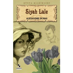 Siyah Lale - Alexandre Dumas