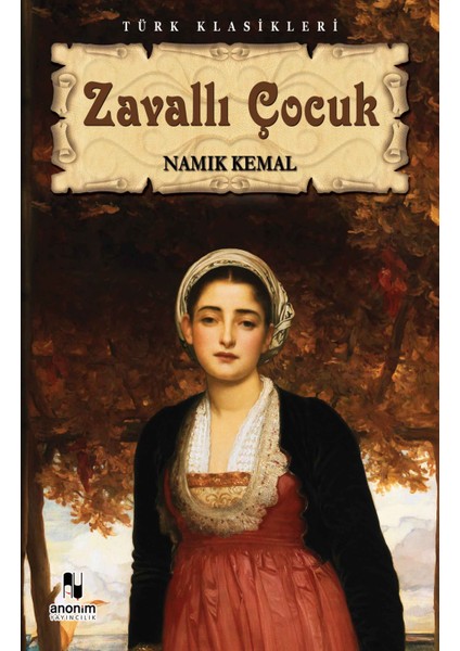 Zavallı Çocuk - Namık Kemal