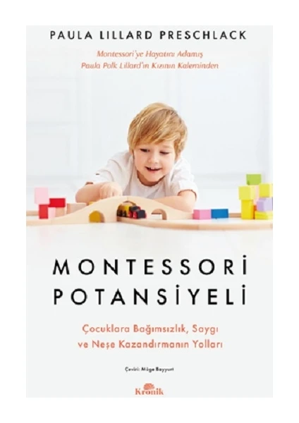 Montessori Potansiyeli - Paula Lillard Preschlack