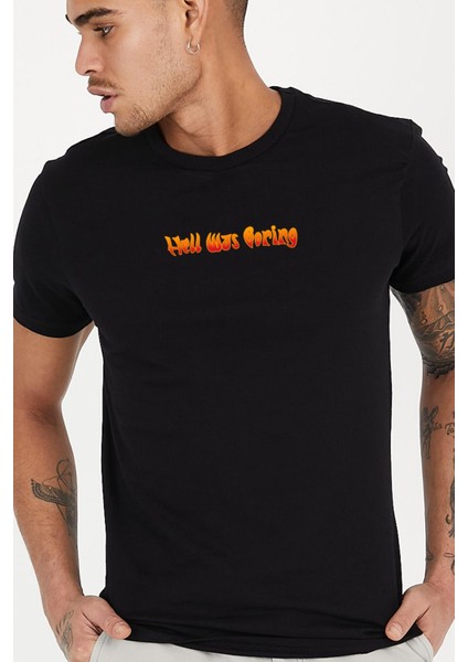 Hell Was Boring Slogan Baskılı Bisiklet Yaka Erkek Tişört