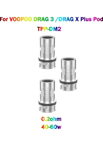 3 Adet Tpp Dm2 Örgü Bobinleri 0.2ohm Direnç Dl Bobin 40-60W Sürükle 3 Sürükle x Artı Sürükle Xs Pro Pod Mod, Tpp-Dm2 0.2ohm (Yurt Dışından)