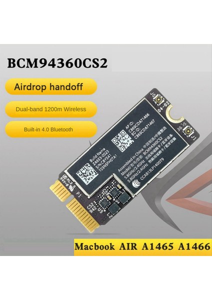 BCM94360CS2 Çift Bantlı Wifi Kartı + Ngff M.2 Anahtar A/e Adaptör Kartı Wıfı Bt 4.0 802.11AC Kartı 11 Inç A1465 13 Inç A1466 (Yurt Dışından)