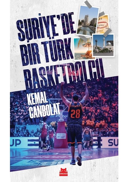 Suriye'de Bir Türk Basketbolcu Kemal Canbolat