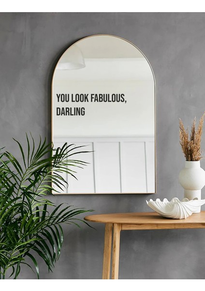 You Look Fabulous Ayna Stickeri Siyah 37X12 cm 001