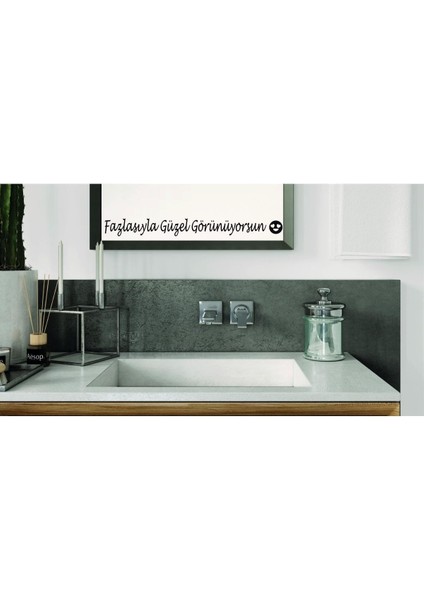 Ayna Dekorasyon Sticker- Fazlasıyla Güzel Görünüyorsun 40CMX4CM 001