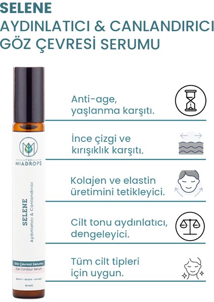 The Miadrops Selene Aydınlatıcı & Canlandırıcı Doğal Göz Çevresi Serumu -10 ml