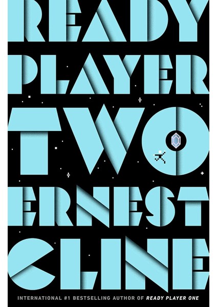 Ready Player Two - Ernest Cline