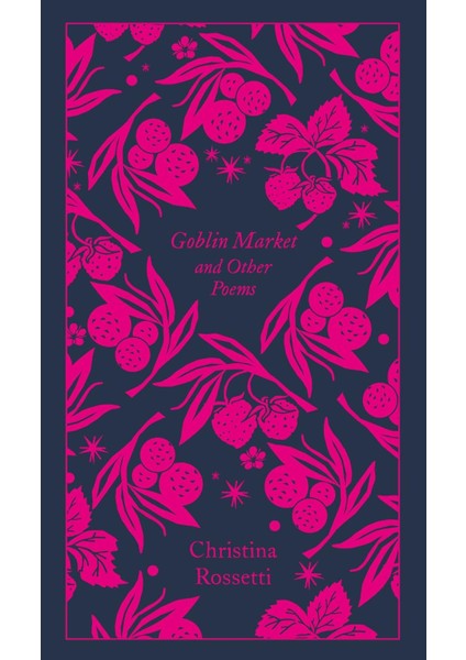 Goblin Market And Other Poems - Christina Rossetti
