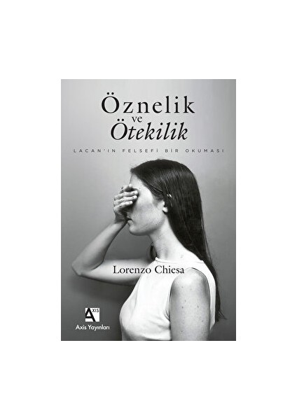 Öznelik ve Ötekilik - Lorenzo Chiesa