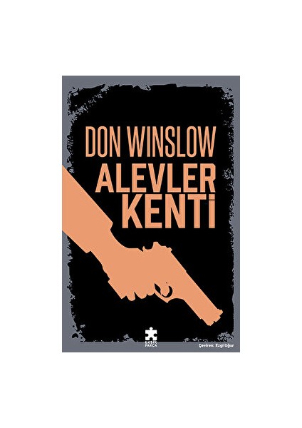 Alevler Kenti - Don Winslow