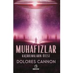 Onur Yayınları Muhafızlar - Dolores Cannon