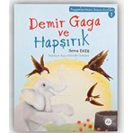Demir Gaga ve Hapşırık - Sema Eker