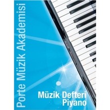 Porte Müzik Akademisi Müzik Defteri Piyano