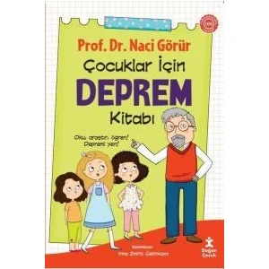 Çocuklar İçin Deprem Kitabı - Prof. Dr. Naci Görür
