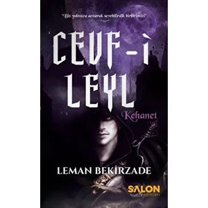 Cevf-i Leyl Kehanet - Leman Bekirzade