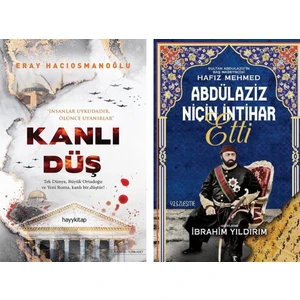Kanlı Düş - Abdülaziz Niçin İntihar Etti 2 Kitap