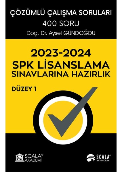 2023 - 2024 SPK Lisanslama Sınavlarına Hazırlık - Düzey 1 Çözümlü Çalışma Soruları