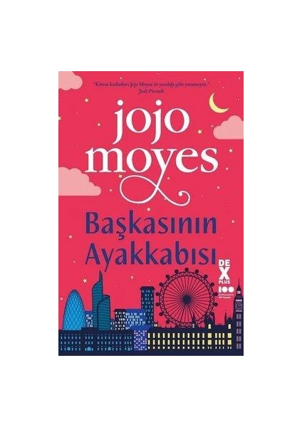 Başkasının Ayakkabısı - Jojo Moyes