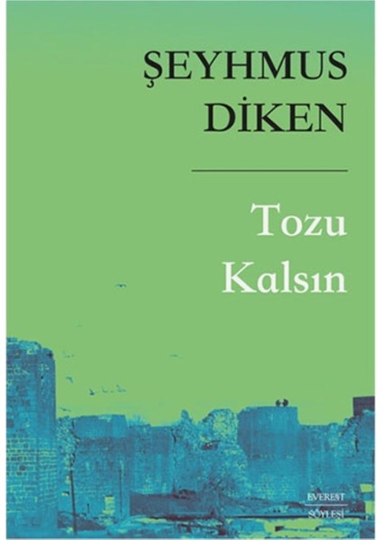 Tozu Kalsın