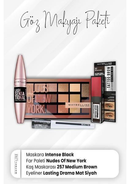 Drama Eyeliner Mat Siyah, Tatto Kaş Makarası 257, Far Paleti 010 Ve Full Fan Maskara Intense Black