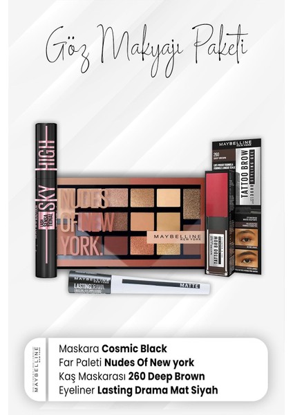 Drama Eyeliner Mat Siyah, Tatto Kaş Maskarası 260, Far Paleti 010 Ve Sky High Maskara Cosmic Black
