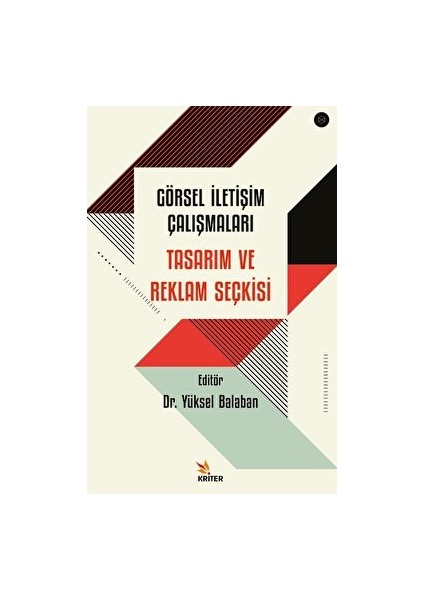 Görsel İletişim Çalışmaları: Tasarım ve Reklam Seçkisi - Yüksel Balaban