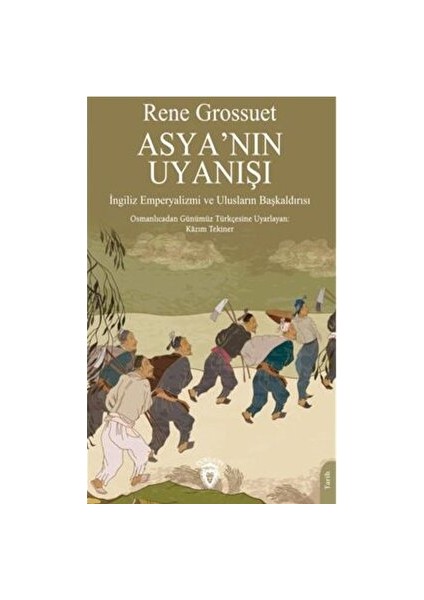Asyanın Uyanışı - Rene Grousset