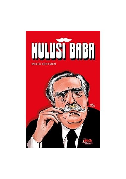 Hulusi Baba - Melek Kentmen