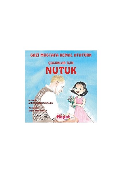 Çocuklar İçin Nutuk - Ahmet Haldun Terzioğlu