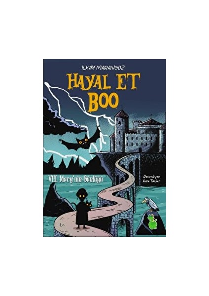 Hayal Et Boo - İlkay Marangoz