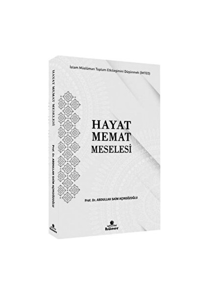 Hayat Memat Meselesi - Abdullah Saim Açıkgözoğlu