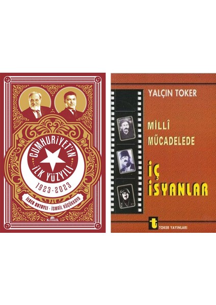 Cumhuriyet’in İlk Yüzyılı 1923 - 2023 - Milli Mücadelede İç İsyanlar 2 Kitap