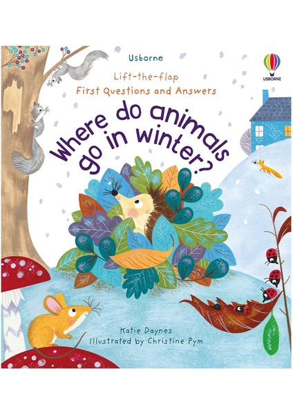 Where Do Animals Go in Winter - Katie Daynes